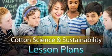 Cotton Science & Sustainability Lesson Plans
